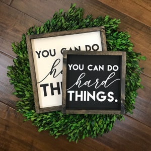 NEW You Can Do Hard Things Sign | Motivational Inspirational Quote | We Can Do It | Wood Modern Boho Decor Kids Room Gallery Wall Bathroom