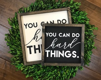 NEW You Can Do Hard Things Sign | Motivational Inspirational Quote | We Can Do It | Wood Modern Boho Decor Kids Room Gallery Wall Bathroom