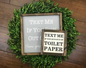 Text Me if You Run Out of TP Sign I Know You're on Your Phone | Bathroom Wall Decor | Funny Bathroom Sign | Guest Bath Restroom Toilet Paper