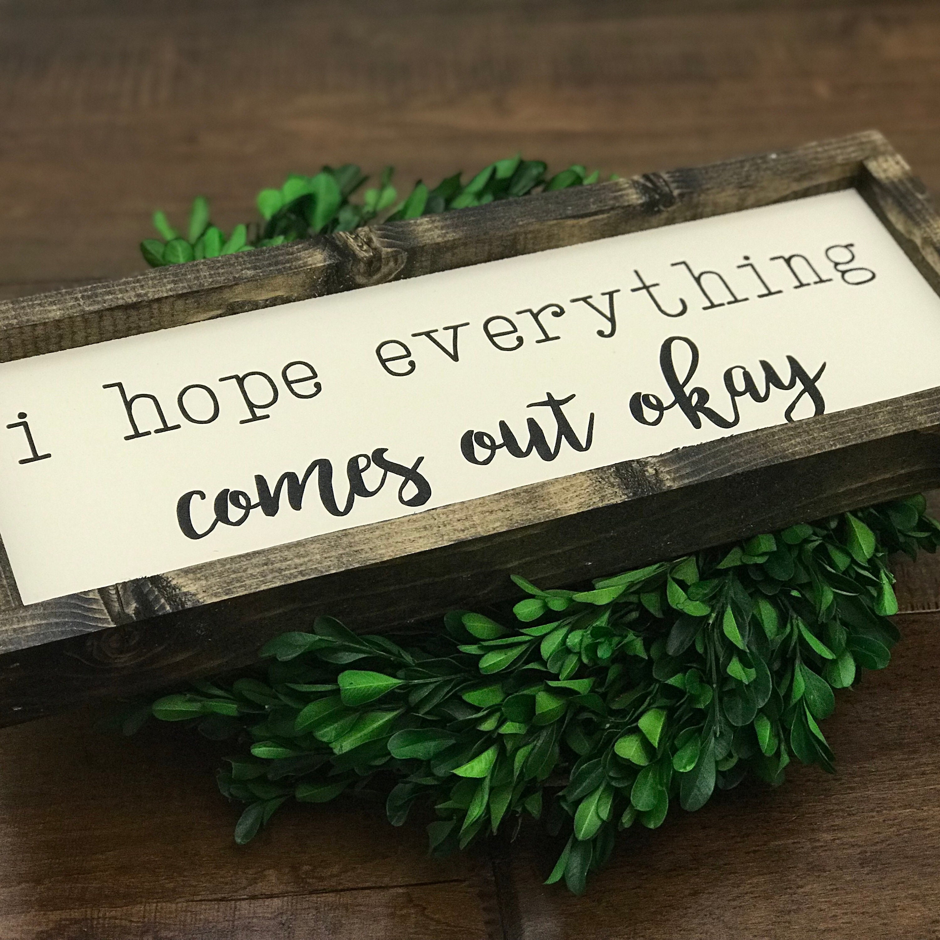 Hope Everything Comes Out OK Sign Bathroom Wall Decor | Etsy
