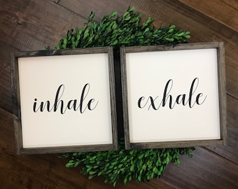 Inhale Exhale Sign Set of 2 | Farmhouse Style | Master Bedroom Wall | Above the Bed Signs | Bathroom Sign Decor Relax Sign | Yoga Meditation