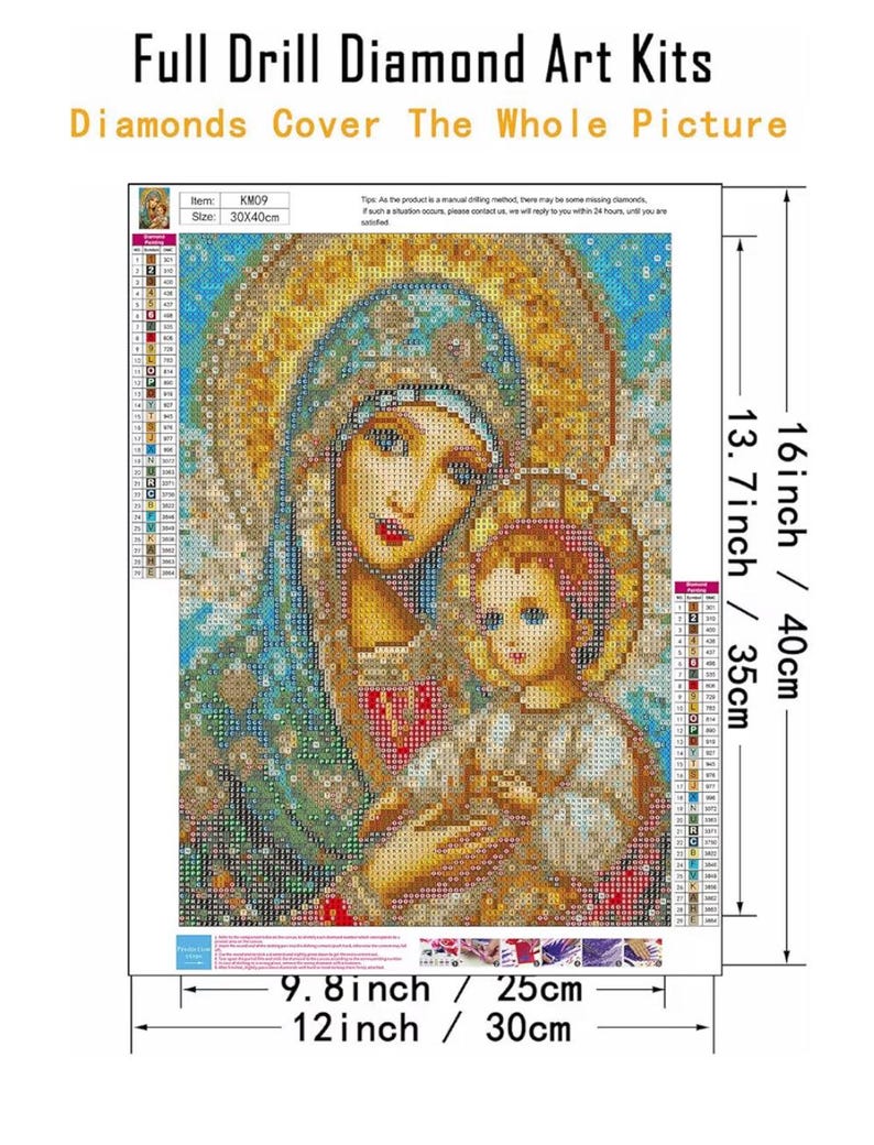 May include: Full drill diamond art kit featuring a religious image of a woman and child. The kit measures 16 inches by 12 inches (40cm x 30cm) and includes the text "Diamonds Cover The Whole Picture."