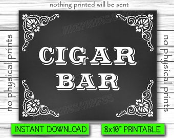 Cigar Bar Sign, Wedding Sign, Chalkboard Poster, Burger Station, Wedding Sign Printable, Instant Download, Printable DIGITAL FILE, 8x10"