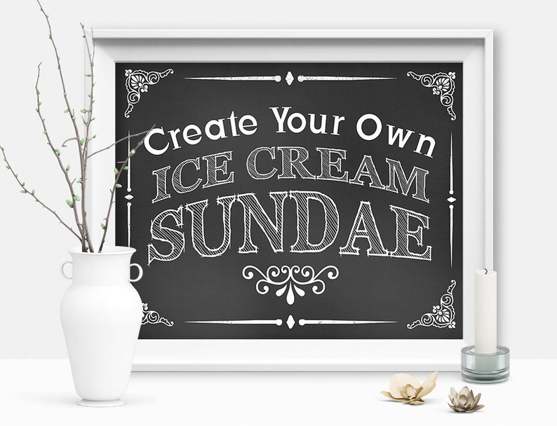 Create Your Own Ice Cream Sundae, Sundae Sign, Chalkboard, Ice Cream Sign, Wedding Sign, Sundae Station, Sundae Party Printable DIGITAL FILE image 2