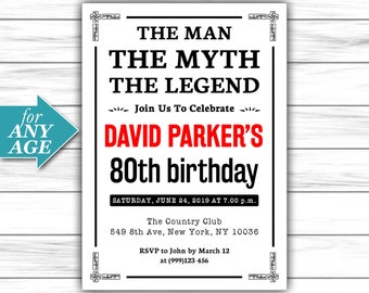 Printable Invitate, Birthday Party Invitation, The Man The Myth The Legend, 30th 40th 50th 60th 70th 80th 90th Birthday, Digital JPG or PDF