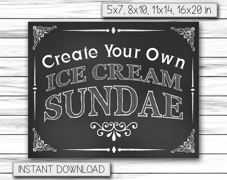 Create Your Own Ice Cream Sundae, Sundae Sign, Chalkboard, Ice Cream Sign, Wedding Sign, Sundae Station, Sundae Party Printable DIGITAL FILE image 1