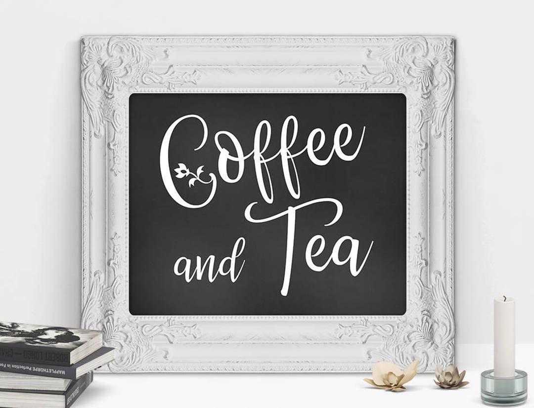 Coffee Sign Coffee and Tea Sign Wedding Printable Sign - Etsy