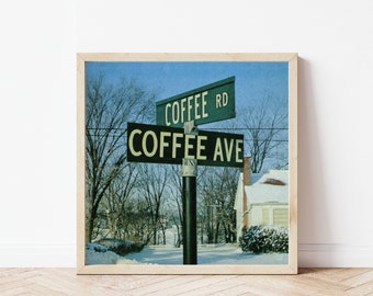 Vintage Coffee Street Sign Art Print: Coffee Lover Gift (8x8)