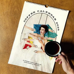 Coffee Calendar 2025 • Vintage Coffee Collage Calendar • Coffee Lover Calendar • Vintage Collage Art Calendar