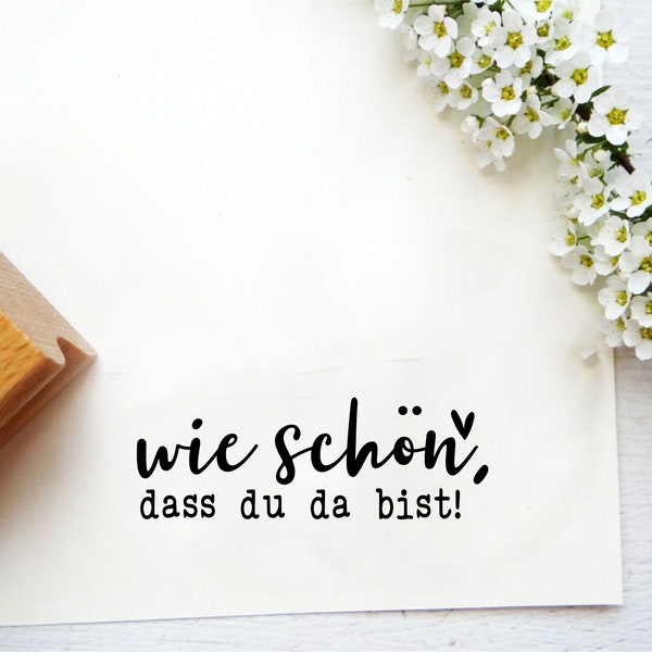 Stempel "wie schön dass du da bist" für Gastgeschenke, Tischkarten Tischdekoration