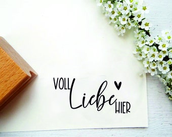 Stempel "Voll Liebe hier" für Hochzeiten, zum Einzug oder für kleine Mitbringsel