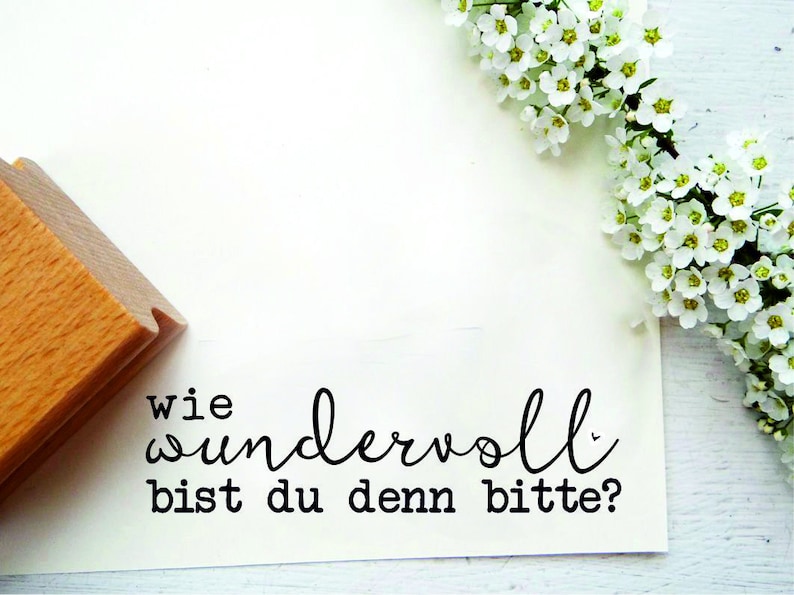 Stempel wie wundervoll bist du denn bitte für Valentinstag, Karten, Geschenke, Dankekarten Bild 1