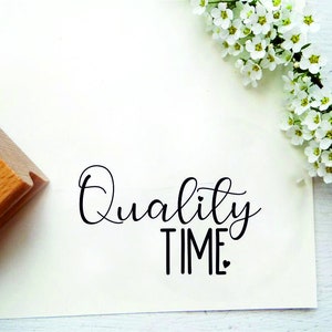 Stempeltext "Quality Time" 2
