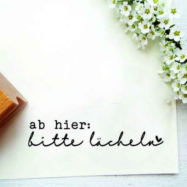 Stempel "ab hier bitte lächeln" für kleine Mitbringsel, Geschenketiketten, Kartengestaltung