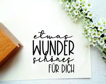 Stempel "etwas wunderschönes für dich" für Etiketten oder Anhänger