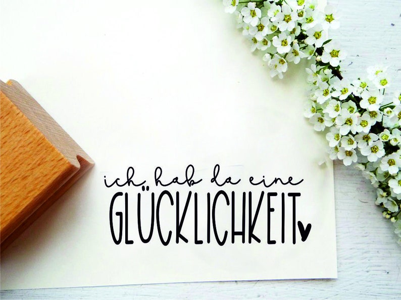 Stempel ich hab da eine Glücklichkeit für Karten, Geschenke, Mitbringsel Bild 1