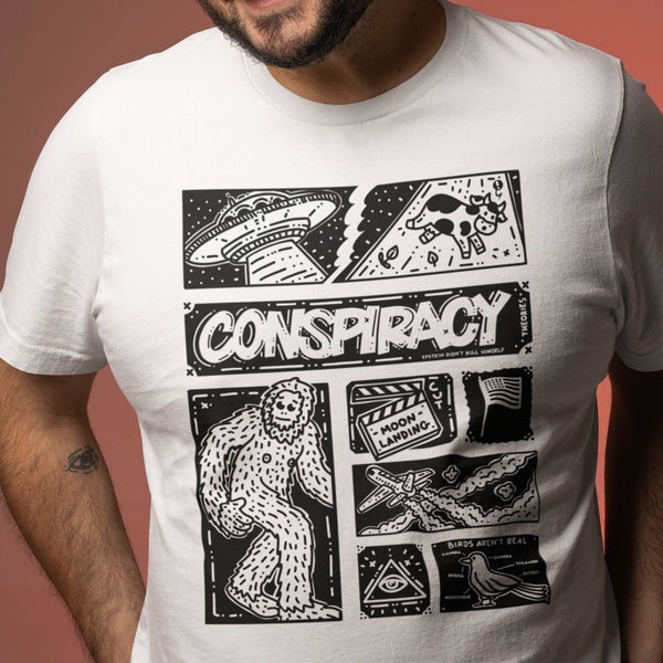 Funny Conspiracy Tshirt, Conspiracy shirt, funny birthday tee, Bigfoot tshirt, alien tshirt, ufo tshirt, Funny ufo shirt, moon landing shirt