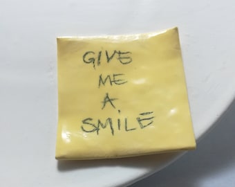 GIVE ME A SMILE
