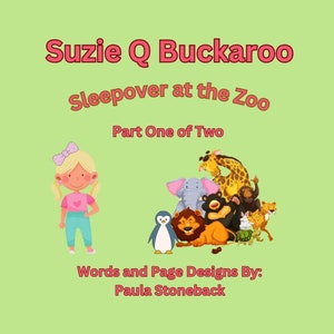 Suzie Q Buckaroo Part One of Two Children&#39;s Books