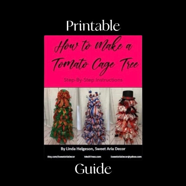 Tomato Cage Tree Written Instructions, Mesh Christmas Tree "Bough Method" - Instruction Guide Step by Step PDF Tutorial