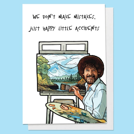 Bob Ross Happy Little Accidents Quirky Character Greetings Etsy