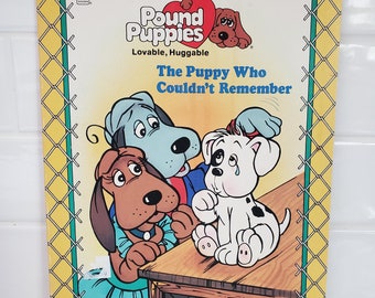 Vintage Pound Puppies Book, The Puppy Who Couldn't Remember, 1986