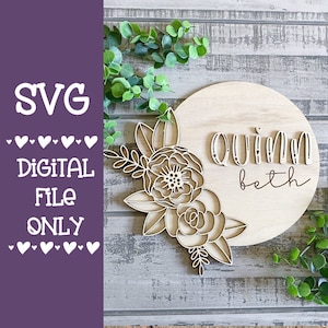 FLORAL NAME Sign Design SVG Digital Cut File Glowforge Laser File Download