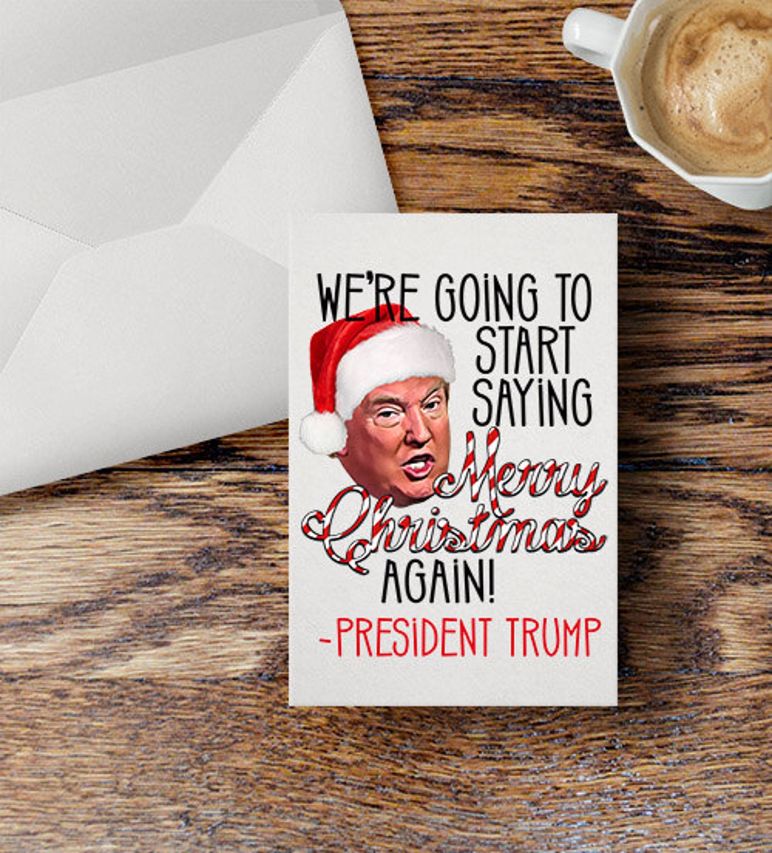 Donald Trump Christmas Card Funny Say Merry Christmas Again Etsy