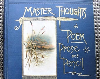 Master Thoughts Poem Poetry Prose & Pencil 1888 Book of Antique Poetry, W. Harrison Starkey