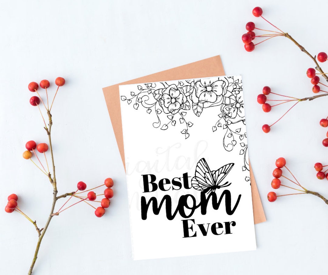 Best Mom Ever Printable Card Coloring Pages Mother's Day Card DIY