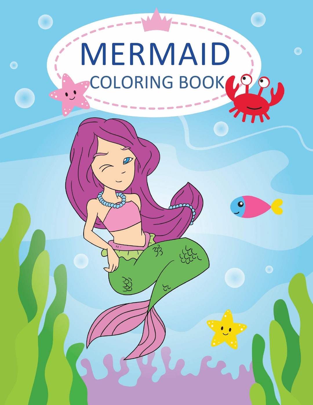 Happy Mermaids: Coloring Book For Kids Ages 4-8