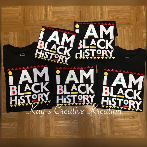 I’m Black History  t-shirt, Black History Month, African American