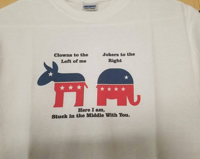 Clowns to the Left, Jokers to the Right Political Tee Shirt