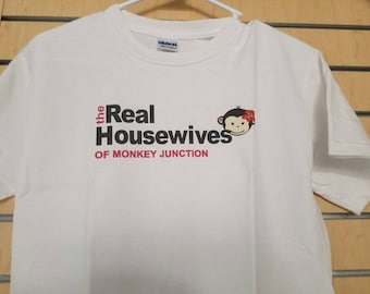 Real Housewives of Monkey Junction Tee Shirt