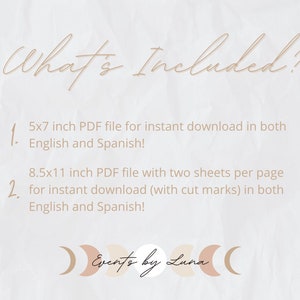Pu&ograve; includere: Un'immagine di testo che elenca il contenuto di un download digitale stampabile. Il testo recita "What's Included?" seguito da due elementi numerati. Elemento 1: "File PDF di 5x7 pollici per il download immediato in inglese e spagnolo!" Elemento 2: "File PDF di 8,5x11 pollici con due fogli per pagina per il download immediato (con segni di taglio) in inglese e spagnolo!" Il testo "Events by Luna" si trova nella parte inferiore dell'immagine.