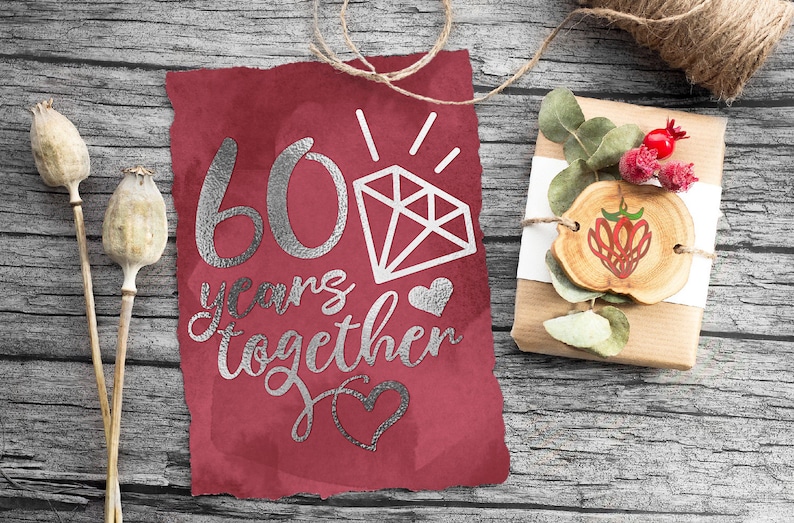 60 years together diamond anniversary SVG design File ...