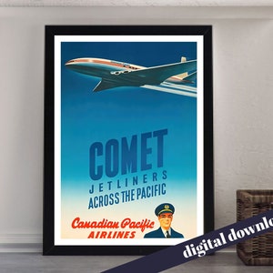 Canadian Pacific Airlines COMET Jetliners Across The Pacific Poster - Digital Printable A3 Download - Retro, Vintage, Travel, Flight