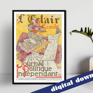 May include: A vintage poster advertising "L'Eclair" newspaper, featuring a woman in a stylish hat reading the newspaper. The poster is yellow with red and black text, and the woman is wearing a white dress with a purple and white patterned shawl.