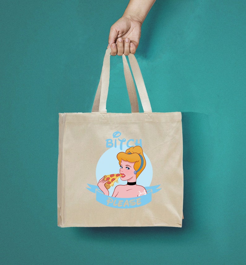 Handmade Grocery bag Shopping bag Princess bag Cotton bag Bitch Please Cinderella Fun Art Disney bag Canvas tote Tote Bag