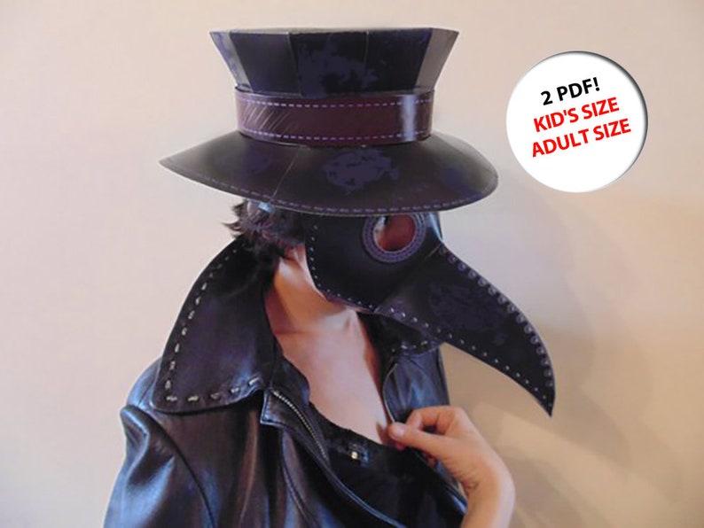 May include: A person wearing a black leather jacket and a black plague doctor mask with a black top hat. The mask has a long beak and a round eye hole. The hat has a brown band around it. The person is looking to the right. The image also includes a white circle with the text "2 PDF! KID'S SIZE ADULT SIZE".