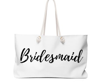 Bridesmaid Large Weekender Bag / Bridesmaid Gift Bag / Bachelorette Bridesmaid Gift