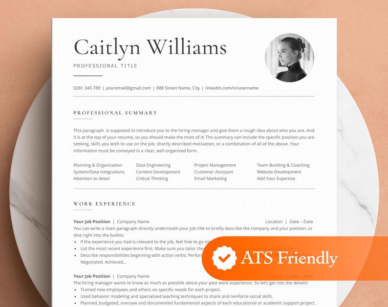 May include: A resume template with a tick and the text "ATS Friendly" in a bright orange box. The resume is for a person named Caitlyn Williams. The resume includes a professional summary, work experience, and skills sections.