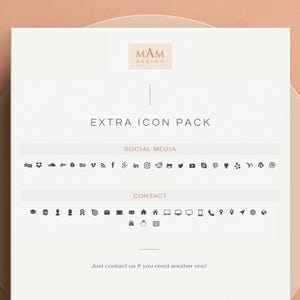 May include: A white sheet of paper with the text "MAM DESIGN" at the top. The text "EXTRA ICON PACK" is centred on the page. Below that, the text "SOCIAL MEDIA" and "CONTACT" are centred above rows of icons. The text "Just contact us if you need another one!" is centred at the bottom of the page.