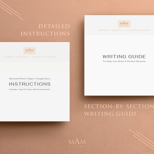 May include: A white guide with the text "DETAILED INSTRUCTIONS" and "MAM DESIGN" in black. The guide includes instructions for writing a resume, with tips and tricks, and screenshots. The guide is for Microsoft Word, Pages, and Google Docs.