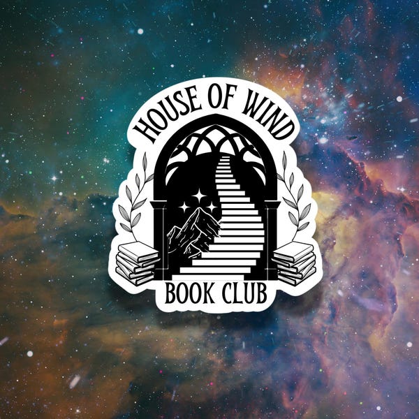 House of Wind Book Club Sticker - ACOTAR Sticker Nesta and Cassian