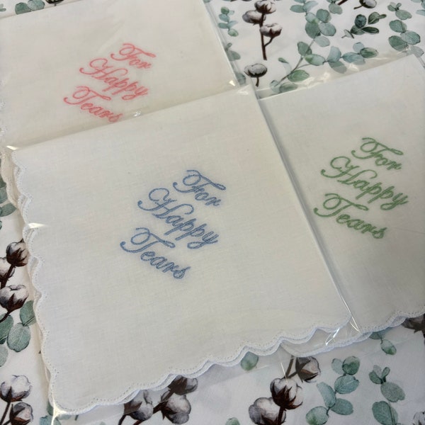 Wedding Handkerchief For Happy Tears Scallop Edge Design Embroidery 1st Class Post Ready to Dispatch.