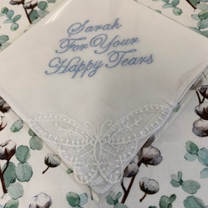 Wedding Handkerchief Name For Your Happy Tears Butterfly Design Embroidery 1st Class Post.