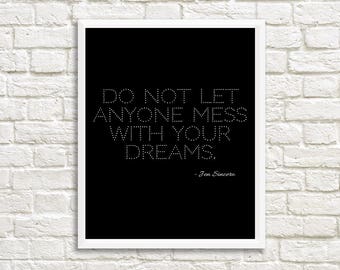 Print, Jen Sincero Printable Inspirational Quote - Don't Let Anyone Mess With Your Dreams