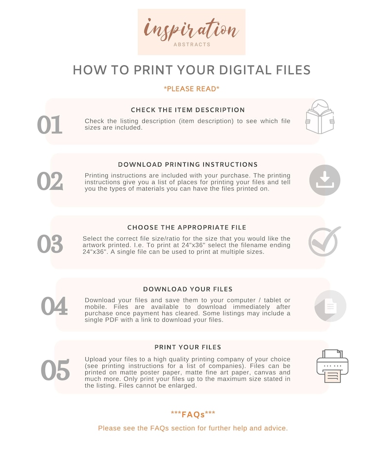 May include: A white and pink infographic with a checklist of five steps on how to print digital files. The steps are: Check the Item Description, Download Printing Instructions, Choose the Appropriate File, Download Your Files, and Print Your Files. Each step has a corresponding icon.