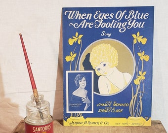 Partituras antiguas originales ~ When Eyes Of Blue Are Fooling You ~ Música de Jimmie Monaco ~ Letra de Sidney Clare ~ 1925